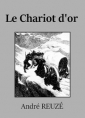 Livre audio: André Reuzé - Le Chariot d'or