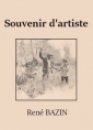 Livre audio: René Bazin - Souvenir d'artiste