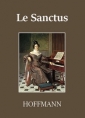 Livre audio: E.t.a. Hoffmann - Le Sanctus