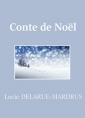 Livre audio: Lucie Delarue mardrus - Conte de Noël
