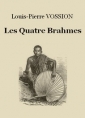Livre audio: Louis-Pierre Vossion - Les Quatre Brahmes