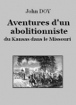 Livre audio: John Doy - Aventures d'un abolitionniste du Kansas dans le Missouri