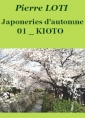 Livre audio: Pierre Loti - Japoneries d’Automne-1-Kioto