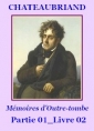 Livre audio: François rené (de) Chateaubriand - Mémoires d’Outre-tombe, P01, Livre 02