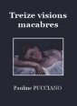 Livre audio: Pauline Pucciano - Treize visions macabres