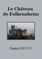 Livre audio: Emma Faucon - Le Château de Falkensheim