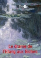 Livre audio: Delly - Le drame de l'étang aux Biches