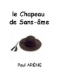 Livre audio: Paul Arène - Le Chapeau de Sans-âme