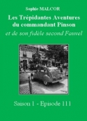 Sophie Malcor: Les Trépidantes Aventures du commandant Pinson-Episode 111