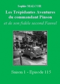 Sophie Malcor: Les Trépidantes Aventures du commandant Pinson-Episode 115