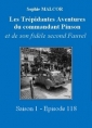 Livre audio: Sophie Malcor - Les Trépidantes Aventures du commandant Pinson-Episode 118