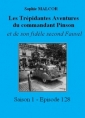 Livre audio: Sophie Malcor - Les Trépidantes Aventures du commandant Pinson-Episode 128