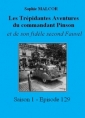 Livre audio: Sophie Malcor - Les Trépidantes Aventures du commandant Pinson-Episode 129