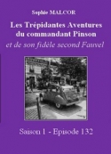 Sophie Malcor: Les Trépidantes Aventures du commandant Pinson-Episode 132