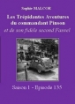 Livre audio: Sophie Malcor - Les Trépidantes Aventures du commandant Pinson-Episode 135