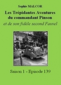 Sophie Malcor: Les Trépidantes Aventures du commandant Pinson-Episode 139