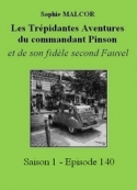 Sophie Malcor: Les Trépidantes Aventures du commandant Pinson-Episode 140
