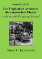 Livre audio: Sophie Malcor - Les Trépidantes Aventures du commandant Pinson-Episode 140