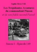 Sophie Malcor: Les Trépidantes Aventures du commandant Pinson-Episode 150