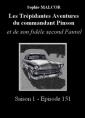 Livre audio: Sophie Malcor - Les Trépidantes Aventures du commandant Pinson-Episode 151
