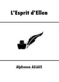 Illustration: L'Esprit d'Ellen - Alphonse Allais