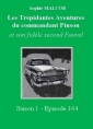 Livre audio: Sophie Malcor - Les Trépidantes Aventures du commandant Pinson-Episode 164