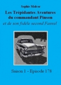 Sophie Malcor: Les Trépidantes Aventures du commandant Pinson-Episode 178