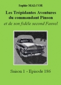 Sophie Malcor: Les Trépidantes Aventures du commandant Pinson-Episode 186
