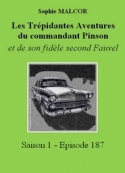 Sophie Malcor: Les Trépidantes Aventures du commandant Pinson-Episode 187