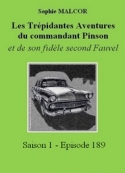 Sophie Malcor: Les Trépidantes Aventures du commandant Pinson-Episode 189