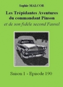 Sophie Malcor: Les Trépidantes Aventures du commandant Pinson-Episode 190