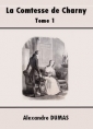 Livre audio: Alexandre Dumas - La Comtesse de Charny (Tome 1-5)