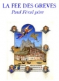 Livre audio: Paul Féval - La Fée des Grèves