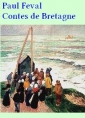 Livre audio: Paul Féval - Contes de Bretagne