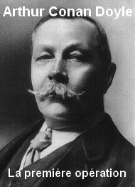 Illustration: La première opération - Arthur Conan Doyle