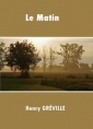 Livre audio: Henry Gréville - Le Matin 