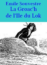 Illustration: La Groac'h de l'Ile du Lok - Emile Souvestre