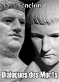 Livre audio: Fénelon - Dialogues des morts-Caligula Et Néron
