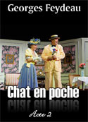 Georges Feydeau: Chat en poche-acte2