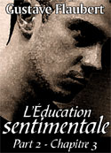 gustave flaubert: L'�ducation sentimentale-L2-chap03