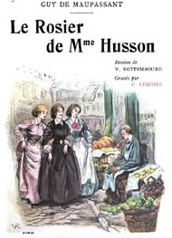 Illustration: Le Rosier de Madame Husson - guy de maupassant
