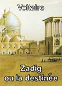 Voltaire: Zadig ou la destinée