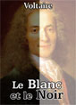 Livre audio: Voltaire - Le Blanc et le Noir