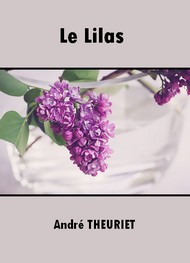 André Theuriet - Le Lilas