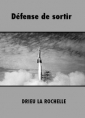 Livre audio: Pierre Drieu La Rochelle - Défense de sortir