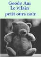 Livre audio: Géode am - Le vilain petit ours noir 