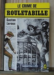 Illustration: Le crime de Rouletabille - Gaston Leroux