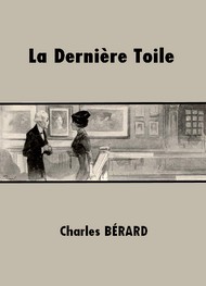 Illustration: La Dernière Toile - Charles Bérard 