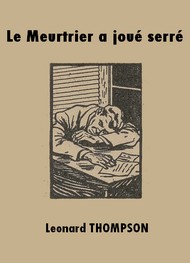 Illustration: Le Meurtrier a joué serré - Leonard Thompson