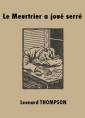 Livre audio: Leonard Thompson - Le Meurtrier a joué serré